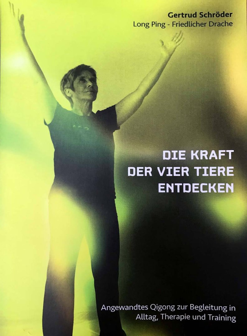 Buch "Die Kraft der vier Tiere entdecken" by Gertrud Schröder