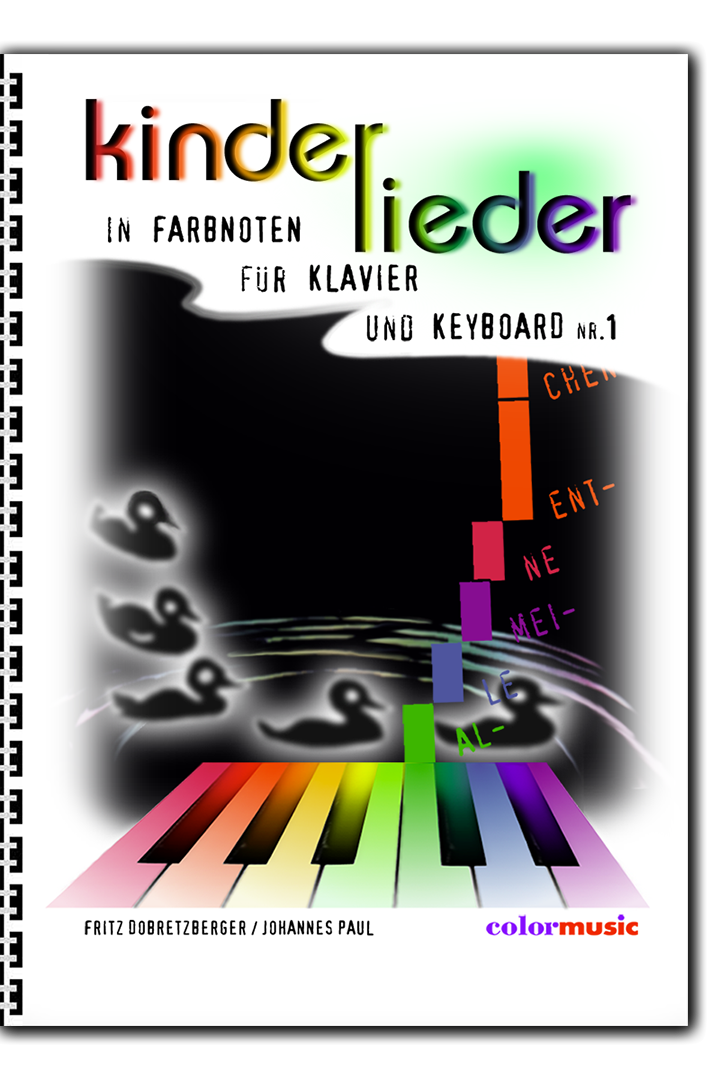 KINDERLIEDER in Farbnoten fuer Klavier und Keyboard